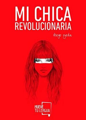 MI CHICA REVOLUCIONARIA