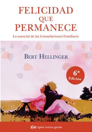 *FELICIDAD QUE PERMANECE