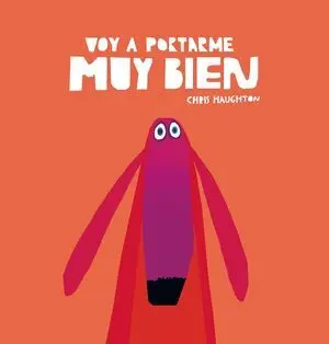 VOY A PORTARME MUY BIEN