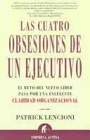 CUATRO OBSESIONES DE UN EJECUTIVO