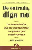 DE ENTRADA, DIGA NO