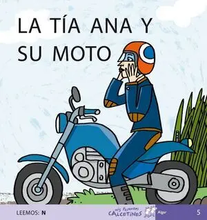 PRIMEROS CALCETINES: LA TÍA ANA Y SU MOTO