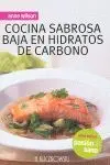 COCINA SABROSA BAJA EN HIDRATOS DE CARBONO