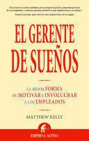 EL GERENTE DE SUEÑOS