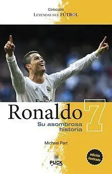 RONALDO. SU ASOMBROSA HISTORIA