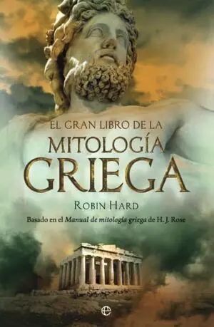 GRAN LIBRO DE LA MITOLOGIA GRIEGA