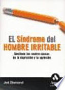 EL SÍNDROME DEL HOMBRE IRRITABLE