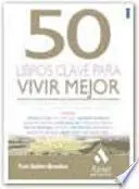 50 LIBROS CLAVE PARA VIVIR MEJOR