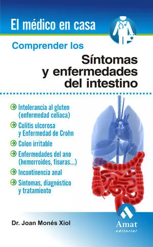 * COMPRENDER LOS SÍNTOMAS Y ENFERMEDADES DEL INTESTINO