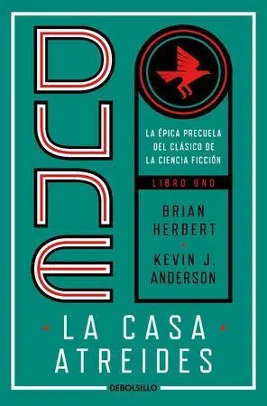 PRELUDIO A DUNE 1: LA CASA ATREIDES