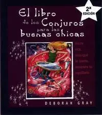 EL LIBRO DE LOS CONJUROS PARA LAS BUENAS CHICAS