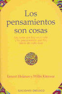 LOS PENSAMIENTOS SON COSAS