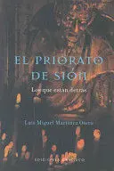 EL PRIORATO DE SIÓN