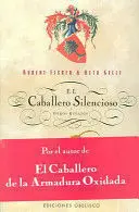 EL CABALLERO SILENCIOSO Y OTROS RELATOS