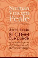 USTED PUEDE SI CREE QUE PUEDE