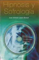 HIPNOSIS Y SOFROLOGÍA + CD