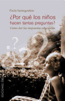 POR QUÉ LOS NIÑOS HACEN TANTAS PREGUNTAS?