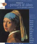 INÍCIESE EN LA PINTURA AL ÓLEO