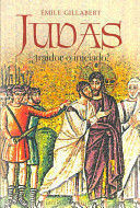 JUDAS ¿TRAIDOR O INICIADO?