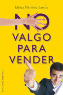 NO VALGO PARA VENDER