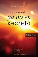 LO SECRETO YA NO ES SECRETO