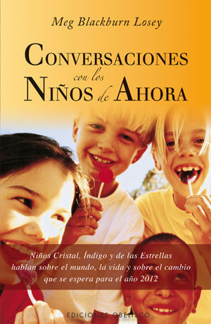 CONVERSACIONES CON LOS NIÑOS DE AHORA