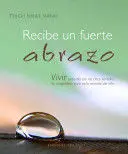 RECIBE UN FUERTE ABRAZO