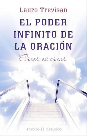 * EL PODER INFINITO DE LA ORACIÓN