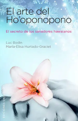 *EL ARTE DE HO'OPONOPONO