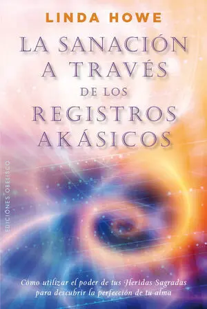 *LA SANACIÓN A TRAVÉS DE LOS REGISTROS AKÁSICOS