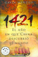 1421: EL AÑO EN QUE CHINA DESCUBRIÓ EL MUNDO