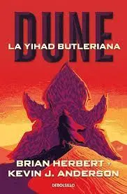 LEYENDAS DE DUNE 1: LA YIHAD BUTLERIANA