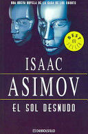 EL SOL DESNUDO (SERIE DE LOS ROBOTS 3)