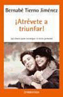 ATRÉVETE A TRIUNFAR