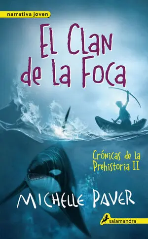 *CRONICAS PREHISTORIA 2: EL CLAN DE LA FOCA