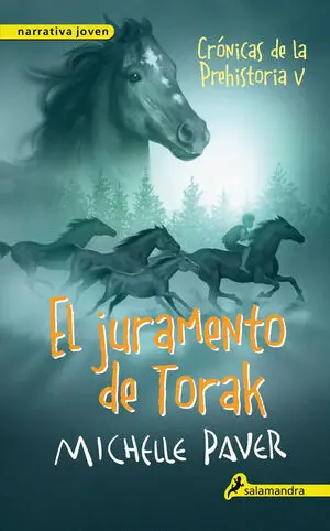 CRÓNICAS DE LA PREHISTORIA 5: EL JURAMENTO DE TORAK
