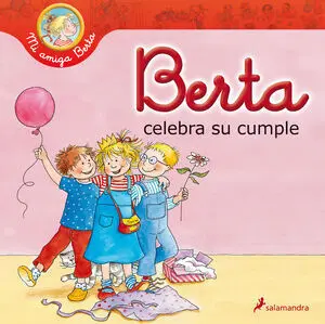 * BERTA CELEBRA SU CUMPLE (MI AMIGA BERTA)