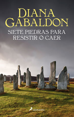 SIETE PIEDRAS PARA RESISTIR O CAER (RELATOS DE LA SAGA OUTLANDER)