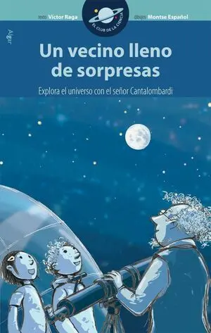 CLUB DE LA CIENCIA. UN VECINO LLENO DE SORPRESAS