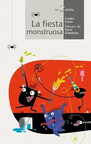 CALCETIN BLANCO. LA FIESTA MONSTRUOSA