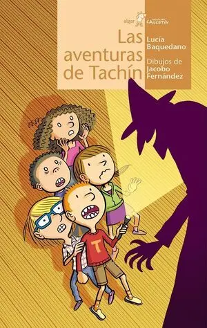 CALCETIN AMARILLO. AVENTURAS DE TACHÍN