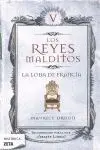LOBA DE FRANCIA (REYES MALDITOS 5)