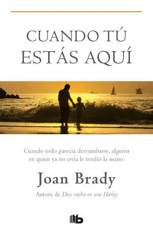 CUANDO TÚ ESTÁS AQUÍ