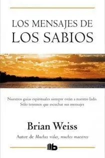MENSAJES DE LOS SABIOS