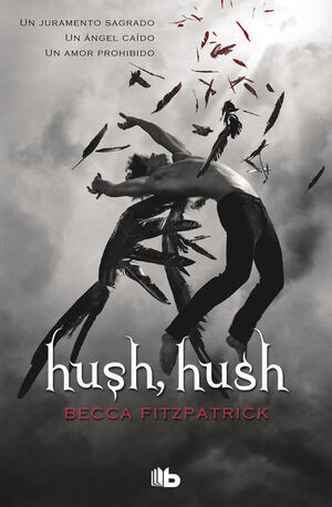 HUSH, HUSH 1: HUSH HUSH (ESPAÑOL)