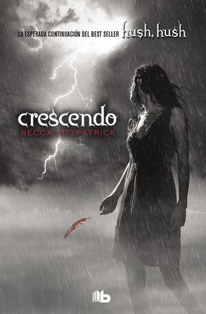 HUSH, HUSH 2: CRESCENDO (ESPAÑOL)