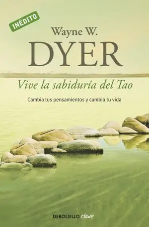 VIVE LA SABIDURIA DEL TAO