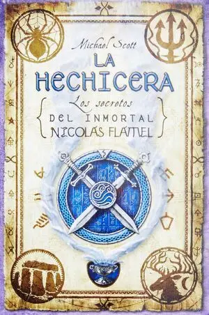 INMORTAL NICOLAS FLAMEL 3: LA HECHICERA