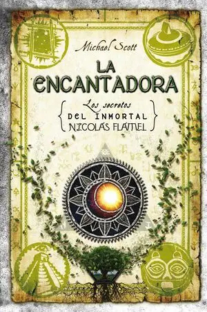 INMORTAL NICOLAS FLAMEL 6: LA ENCANTADORA