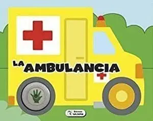* VEHÍCULOS SONOROS. LA AMBULANCIA